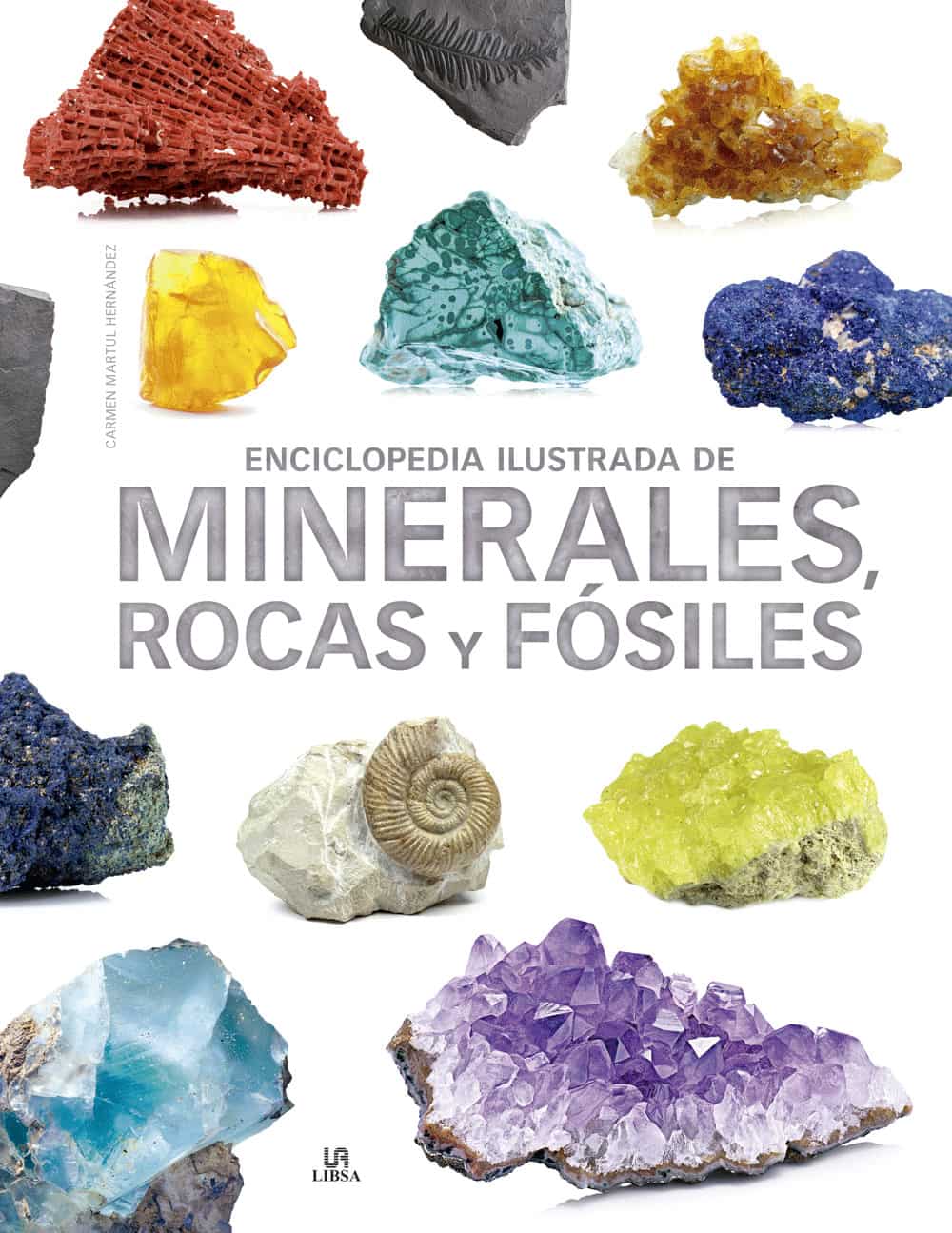 Libro Enciclopedia Ilustrada de Minerales, Rocas y Fósiles