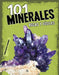 Libro 101 Minerales, Rocas y Fósiles